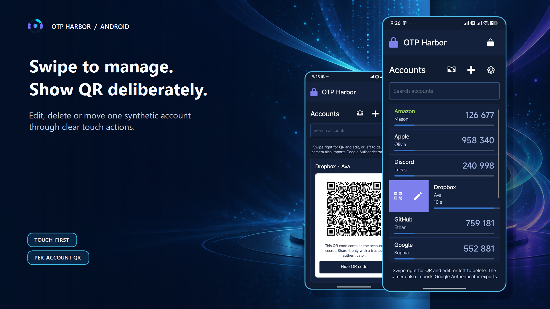 OTP Harbor swipe actions and deliberate per-account QR display